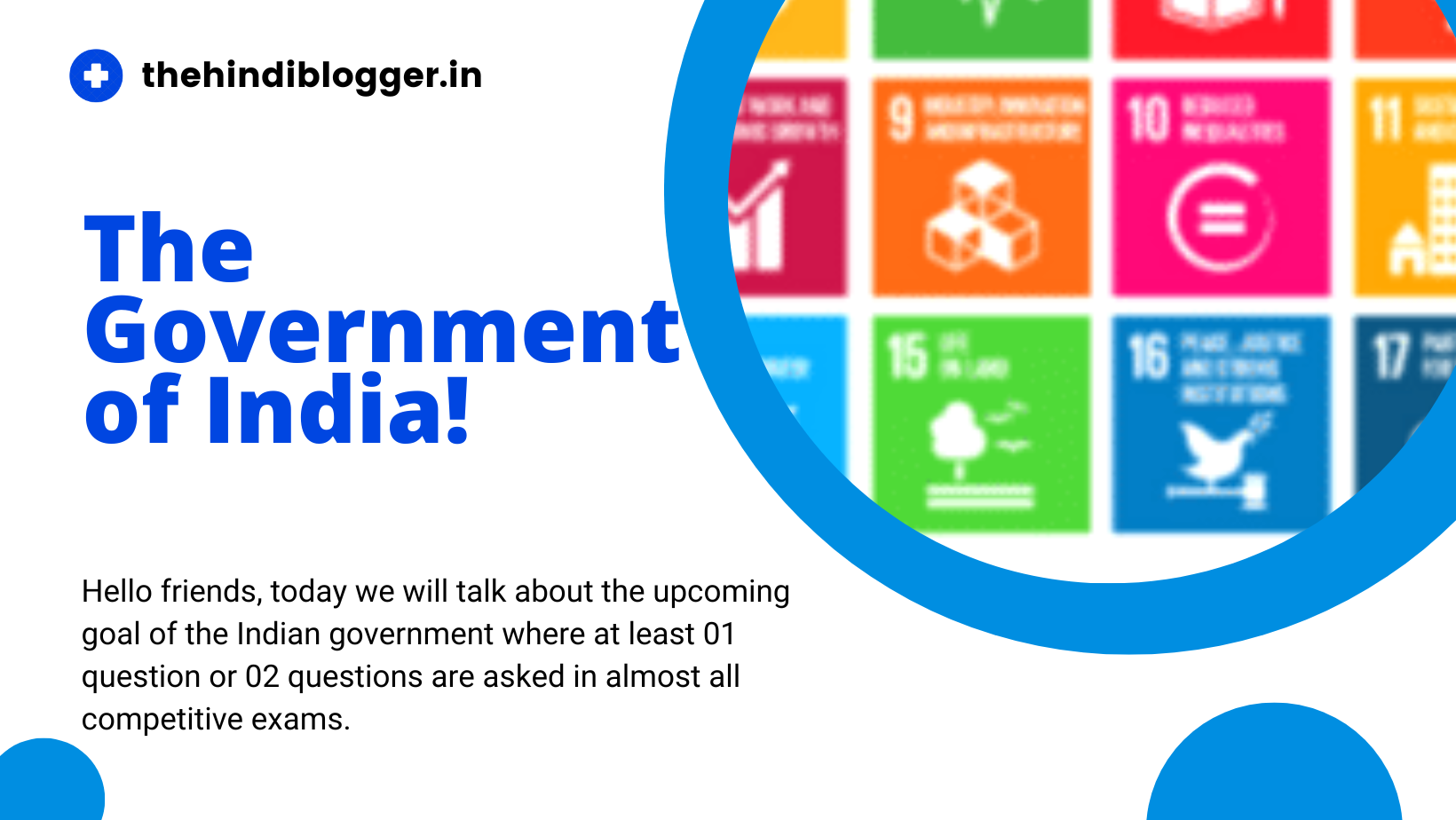 Upcoming goals of the Government of India!