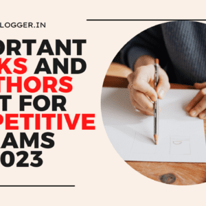 Read more about the article Important books and authors list for competitive exams 2023